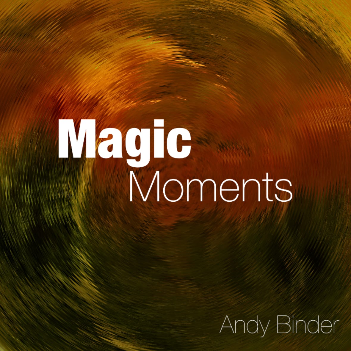 Andy Binder - Magic Moments Album (2022)