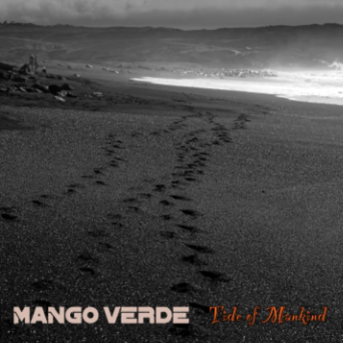 Mango Verde (feat. Andy Binder) Tide of Mankind (full album 2024)